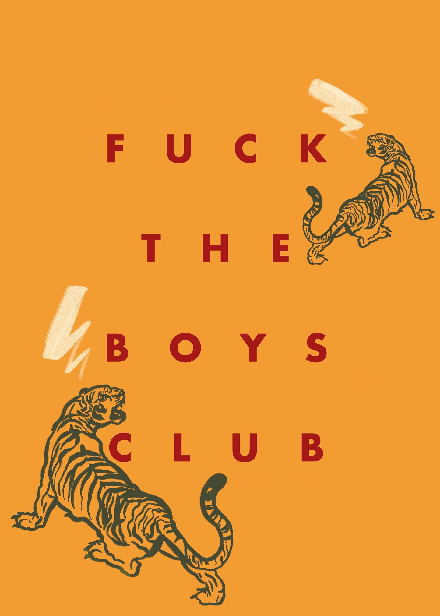 Fuck the Boys Club Empowered Tigress Art Illustration Print by Erin Kim